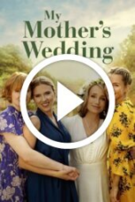 My Mother’s Wedding (2025)