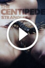 The Centipede Strangler (2025)