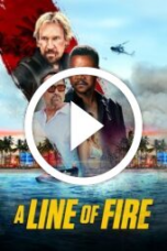 A Line of Fire (2025)
