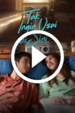 Tak Ingin Usai Disini (2025)