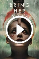 Bring Her Back (2025)