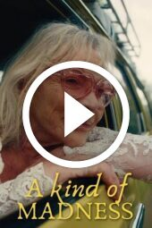 A Kind of Madness (2025)