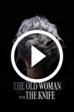 The Old Woman with the Knife (2025)