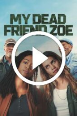 My Dead Friend Zoe (2025)