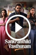 Sankranthiki Vasthunam (2025)