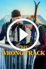 The Wrong Track (2025)