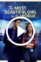 The Most Beautiful Girl in the World (2025)