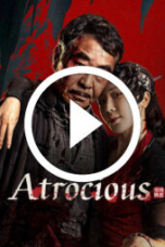 Atrocious (2025)