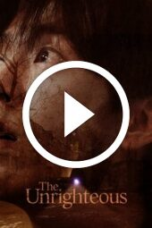 The Unrighteous (2024)