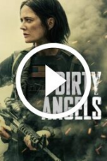 Dirty Angels (2024)
