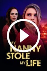 My Nanny Stole My Life (2024)