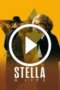 Stella. A Life. (2024)