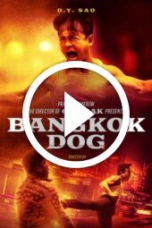 Bangkok Dog (2024)