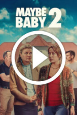 Maybe Baby 2 (2024)