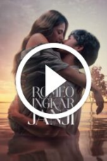 Romeo Ingkar Janji (2024)