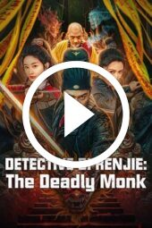 Detective Di Renjie: The Deadly Monk (2024)