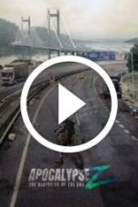 Apocalypse Z: The Beginning of the End (2024)
