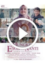 Mungkin Esok Lusa Atau Nanti (2024)