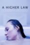a higher law (2021)