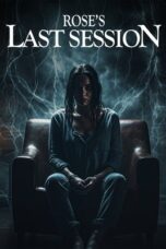 Rose’s Last Session (2024)