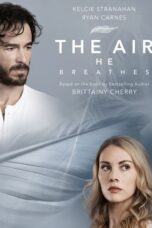 The Air He Breathes (2024)