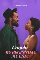 Umjolo: My Beginning My End! (2025)