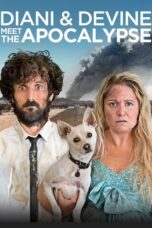 Diani & Devine Meet the Apocalypse 2016 Subtitle Indonesia