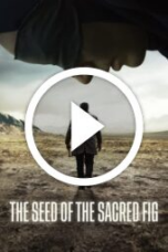 The Seed of the Sacred Fig (2024)