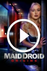 Maid Droid Origins (2024)