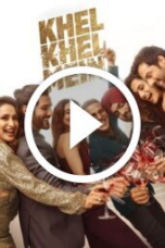 Khel Khel Mein (2024)