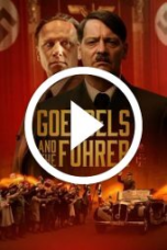 Goebbels and the Führer (2024)