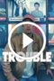 Trouble (2024)