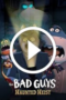 The Bad Guys: Haunted Heist (2024)