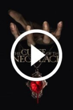 The Curse of the Necklace (2024)