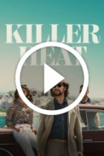 Killer Heat (2024)