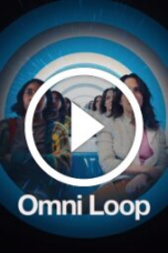 Omni Loop (2024)