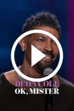 Deon Cole: Ok, Mister (2024)