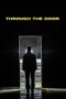 Through the Door 2024 Subtitle Indonesia