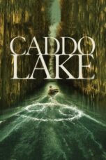 Caddo Lake 2024 Subtitle Indonesia