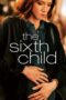 The Sixth Child 2022 Subtitle Indonesia