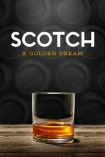 Scotch A Golden Dream 2018 Subtitle Indonesia