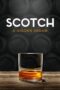 Scotch A Golden Dream 2018 Subtitle Indonesia