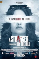 A Stranger by the Hill 2024 Subtitle Indonesia