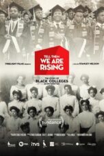 Tell Them We Are Rising The Story of Black Colleges and Universities 2017 Subtitle Indonesia