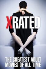 X-Rated The Greatest Adult Movies of All Time 2015 Subtitle Indonesia