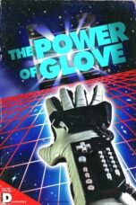 The Power of Glove 2017 Subtitle Indonesia