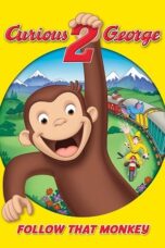Curious George 2 Follow That Monkey! 2009 Subtitle Indonesia