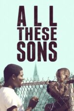 All These Sons 2021 Subtitle Indonesia