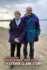 Accused of Murdering Our Son – The Steven Clark Story 2021 Subtitle Indonesia
