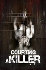 Courting a Killer 2013 Subtitle Indonesia